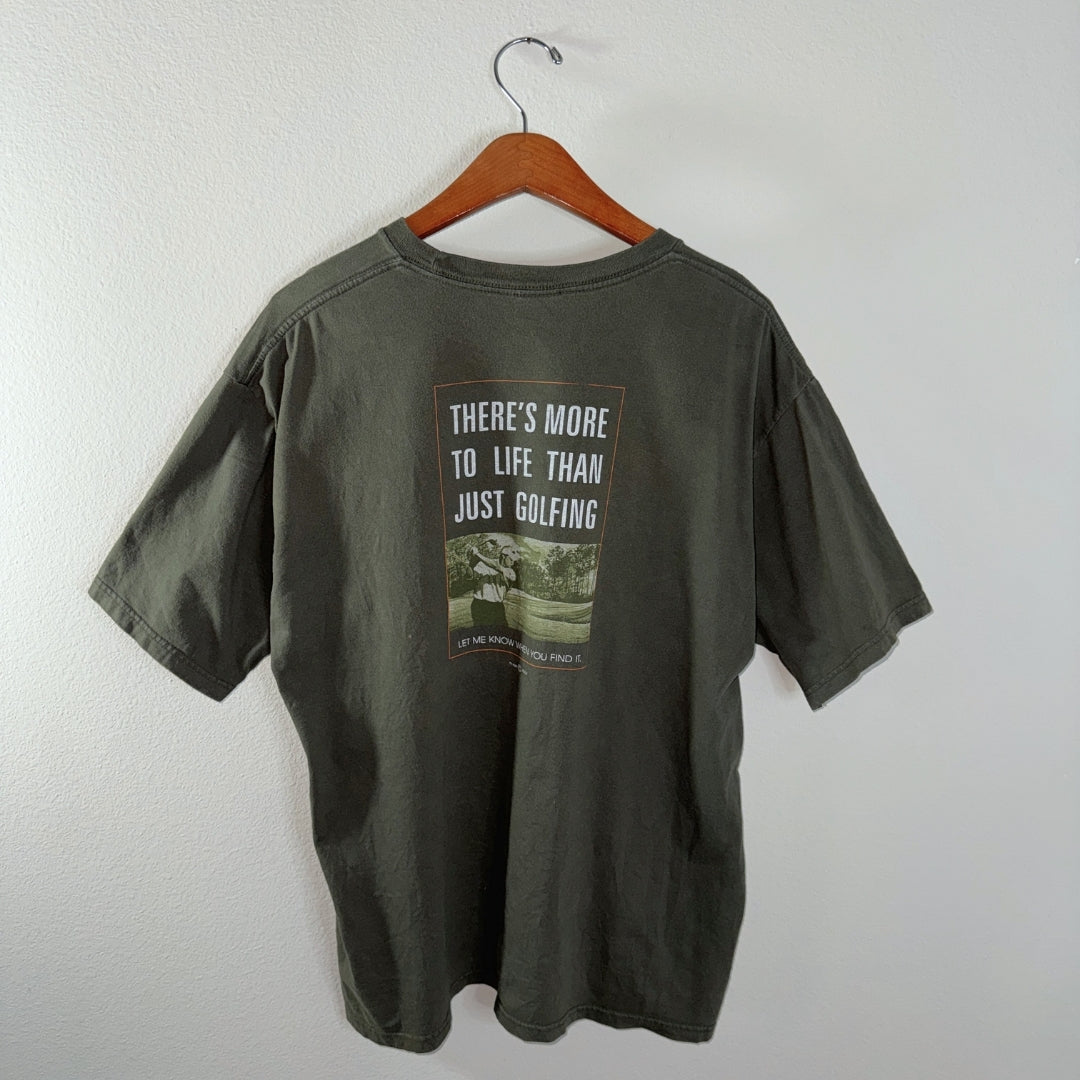 'There's More to Life Than Golfing' 2001 Tee by Huge