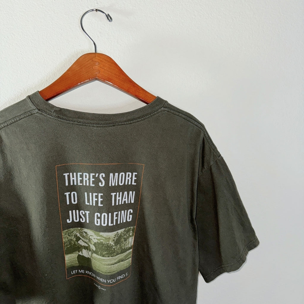 'There's More to Life Than Golfing' 2001 Tee by Huge